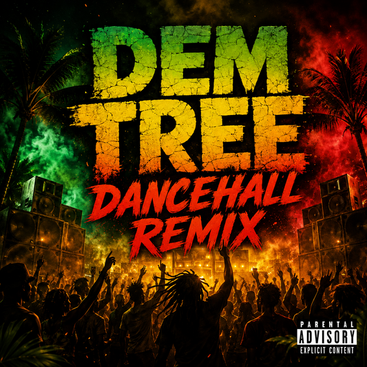 Dem Tree Dancehall Remix cover art